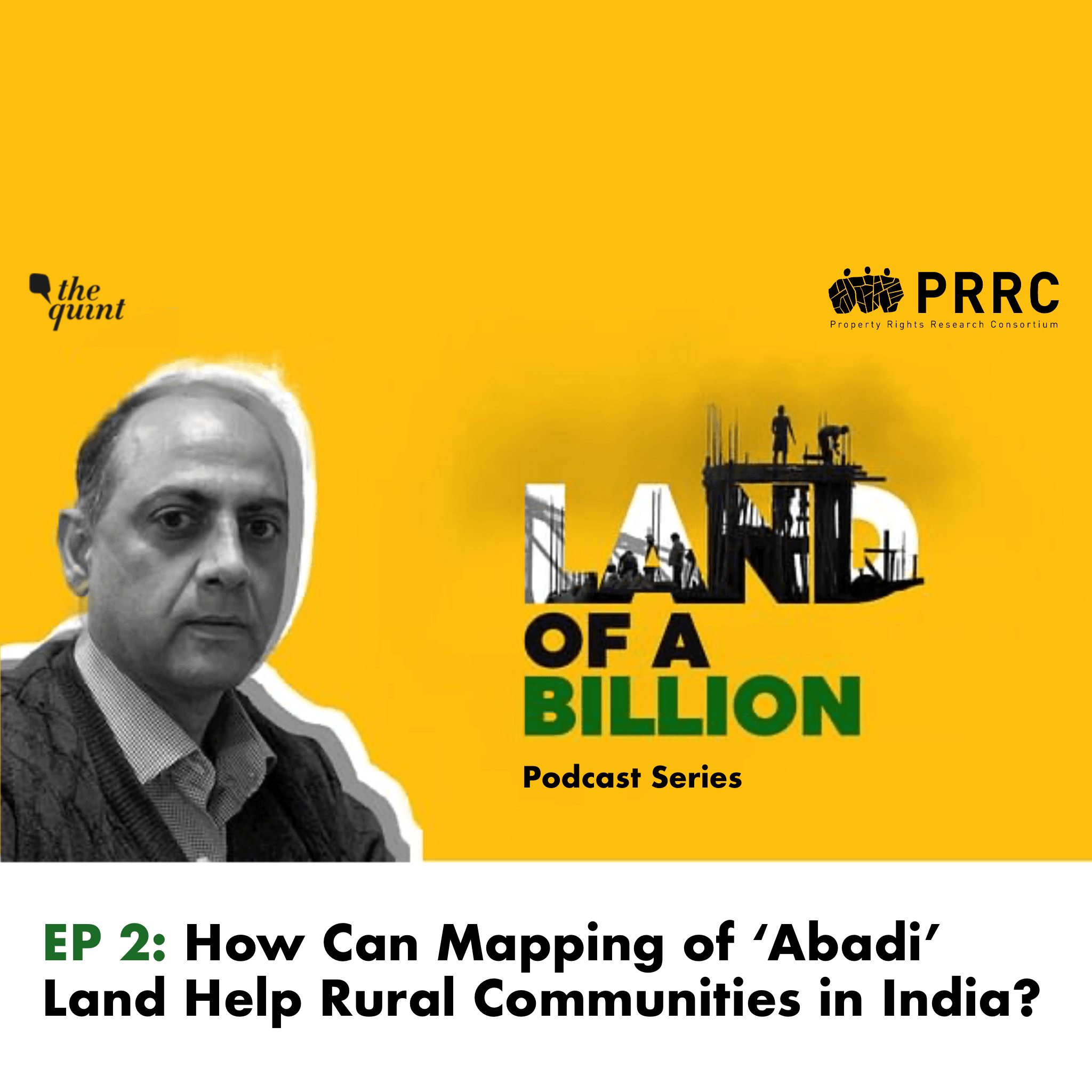 Land of a Billion- Ep 2: How Can Mapping of ‘Abadi’ Land Help Rural Communities in India?