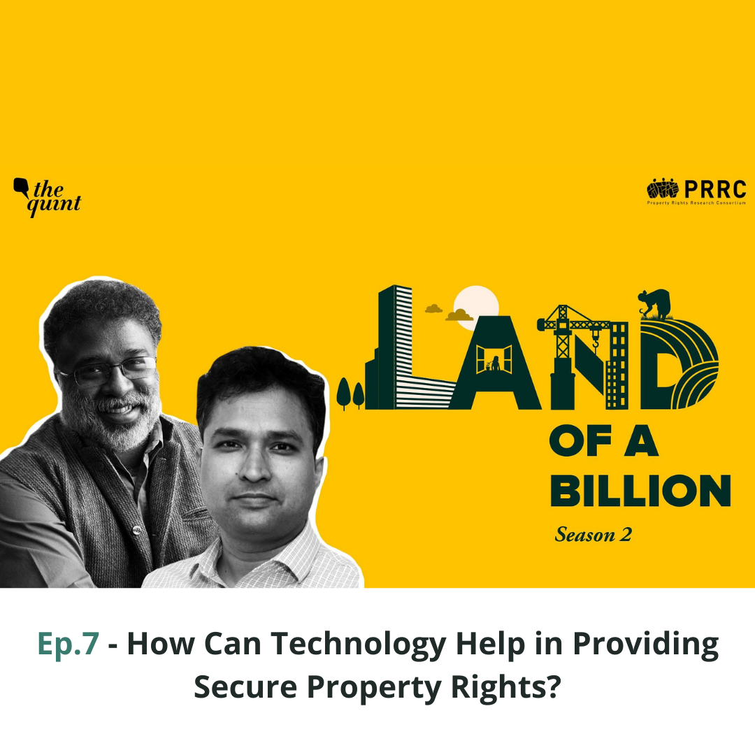 Land of a Billion – S.2 Ep. 7: How Can Technology Help in Providing Secure Property Rights?